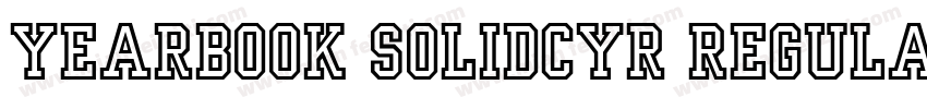 Yearbook Solidcyr Regular字体转换